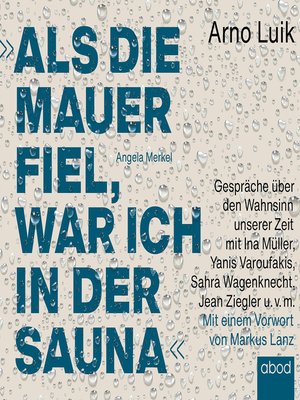 cover image of Als die Mauer fiel, war ich in der Sauna